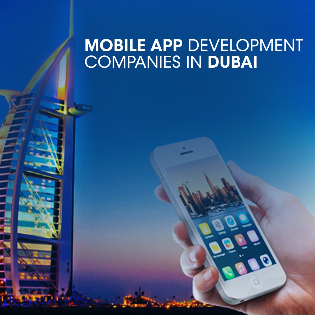 Mobile App Development Companies in Dubai